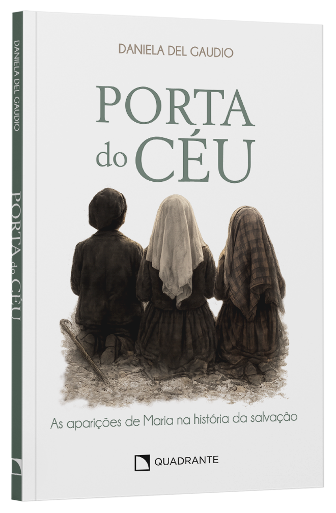 Livro Porta do Céu: As aparições de Maria na história da salvação
