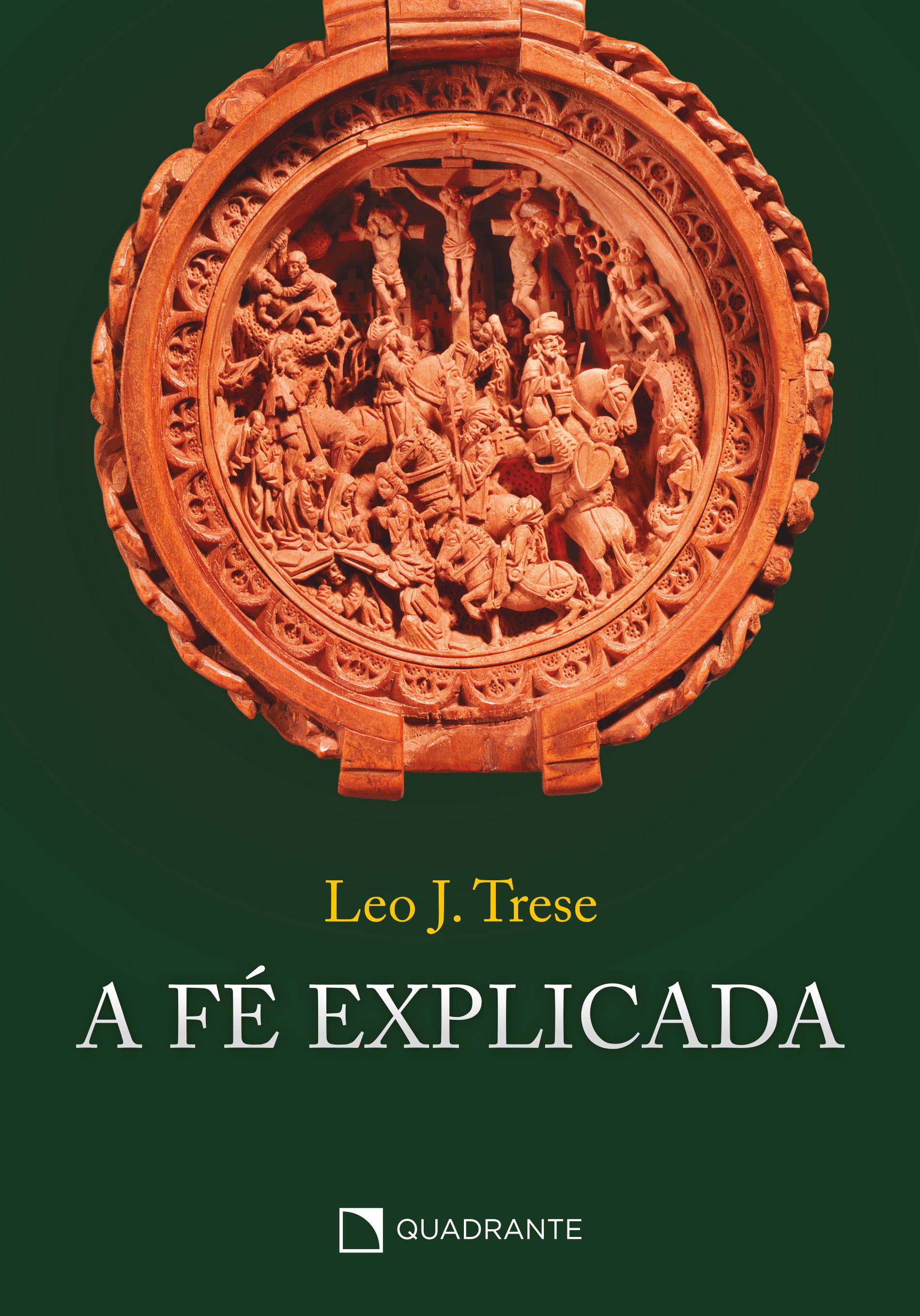 Livro A fé explicada — Capa dura