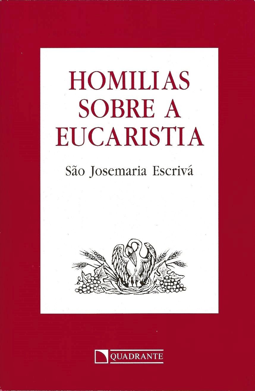 Livro Homilias sobre a Eucaristia