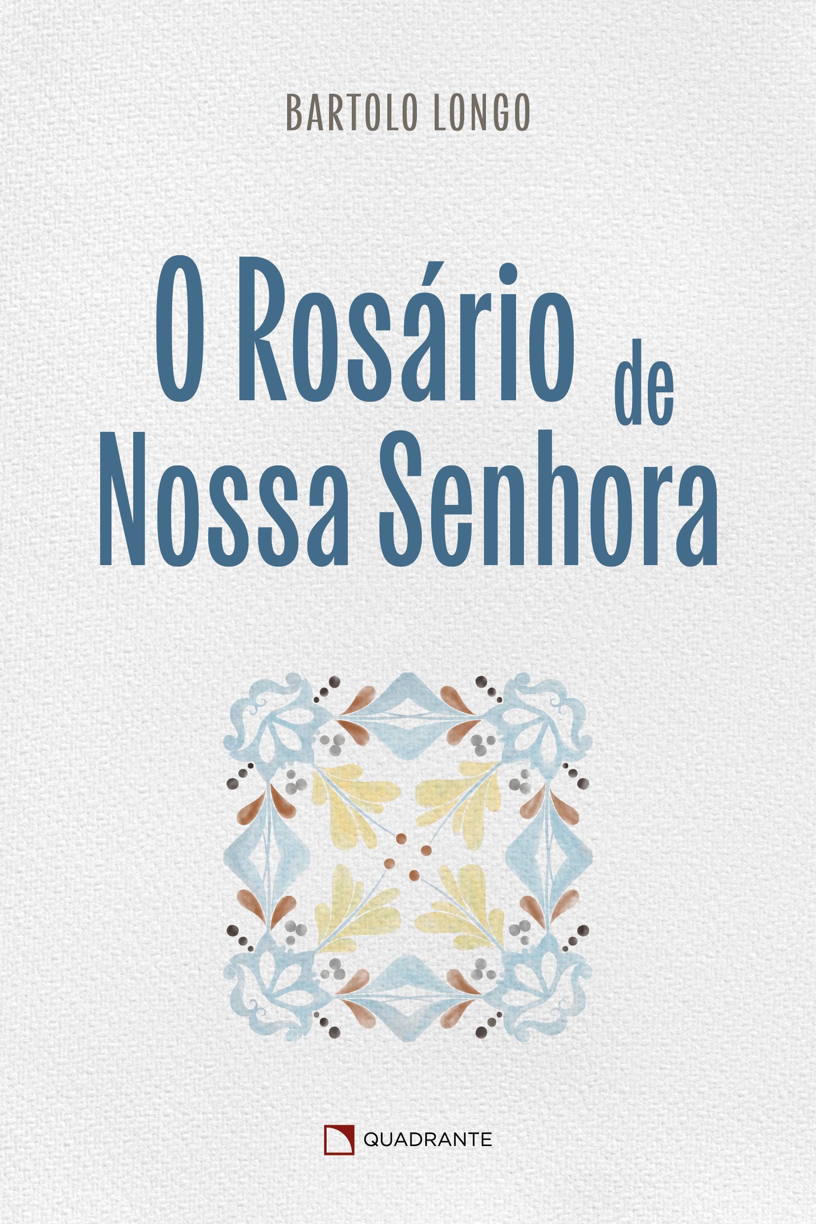 Pré-venda: Livro O Rosário de Nossa Senhora — Envio a partir de 15/01