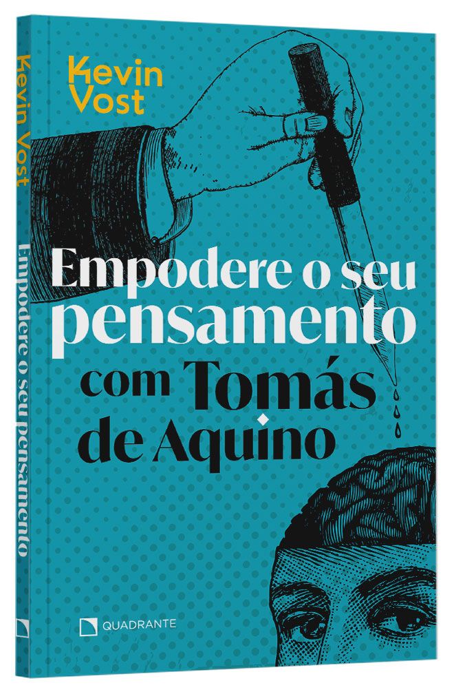 Livro Empodere o Seu Pensamento Com Tomás De Aquino