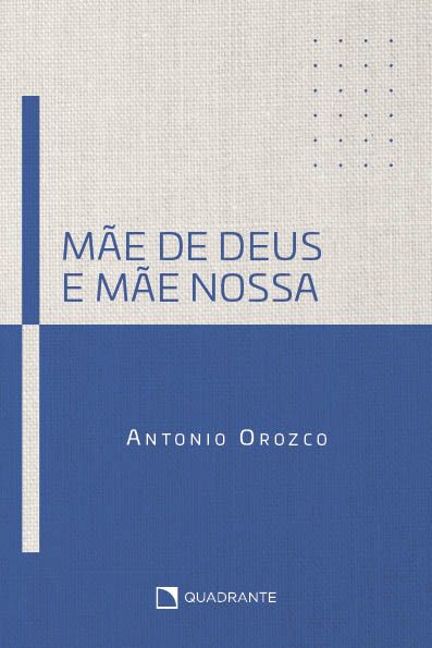 Livro Mãe de Deus e Mãe nossa