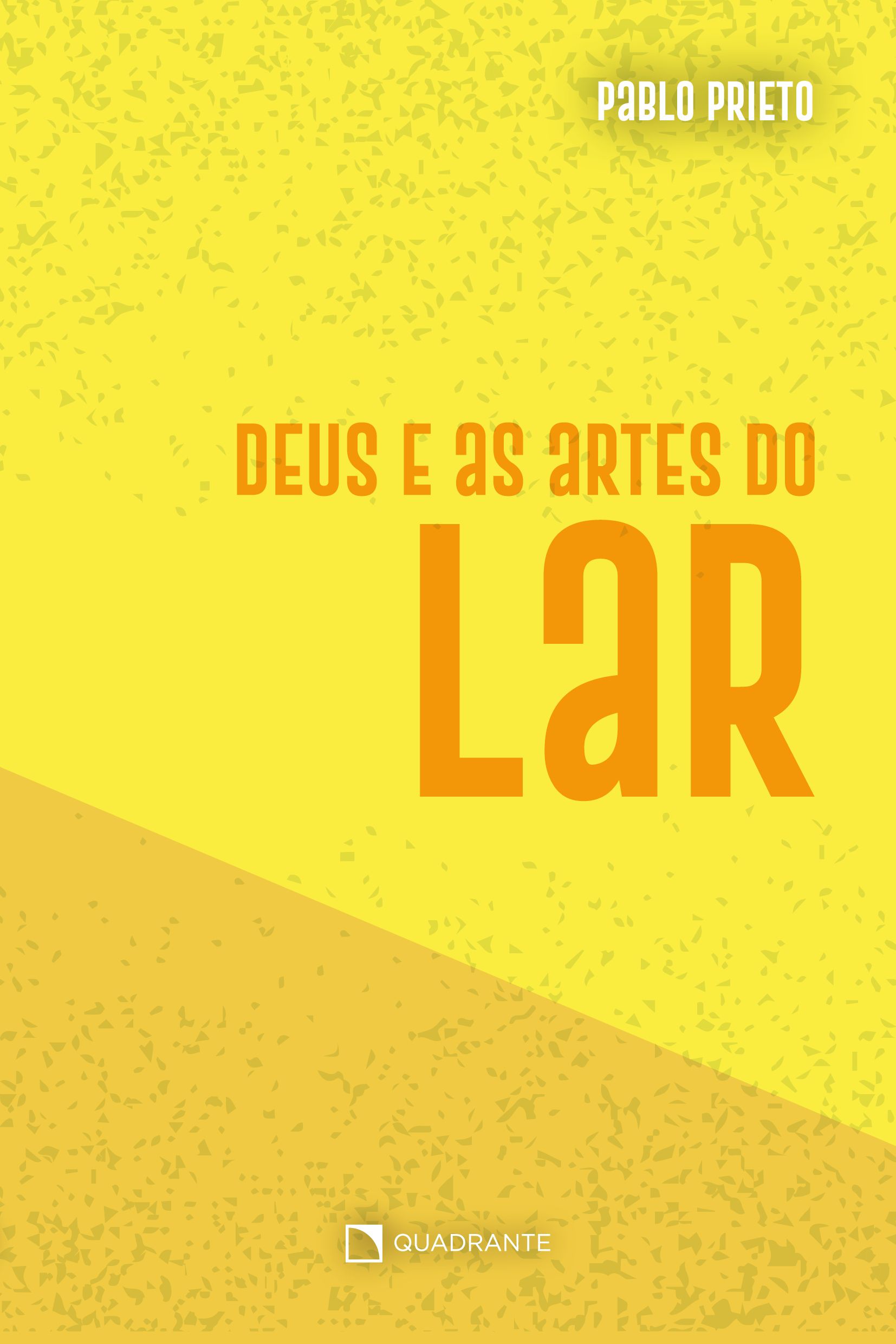 Livro Deus e as artes do lar