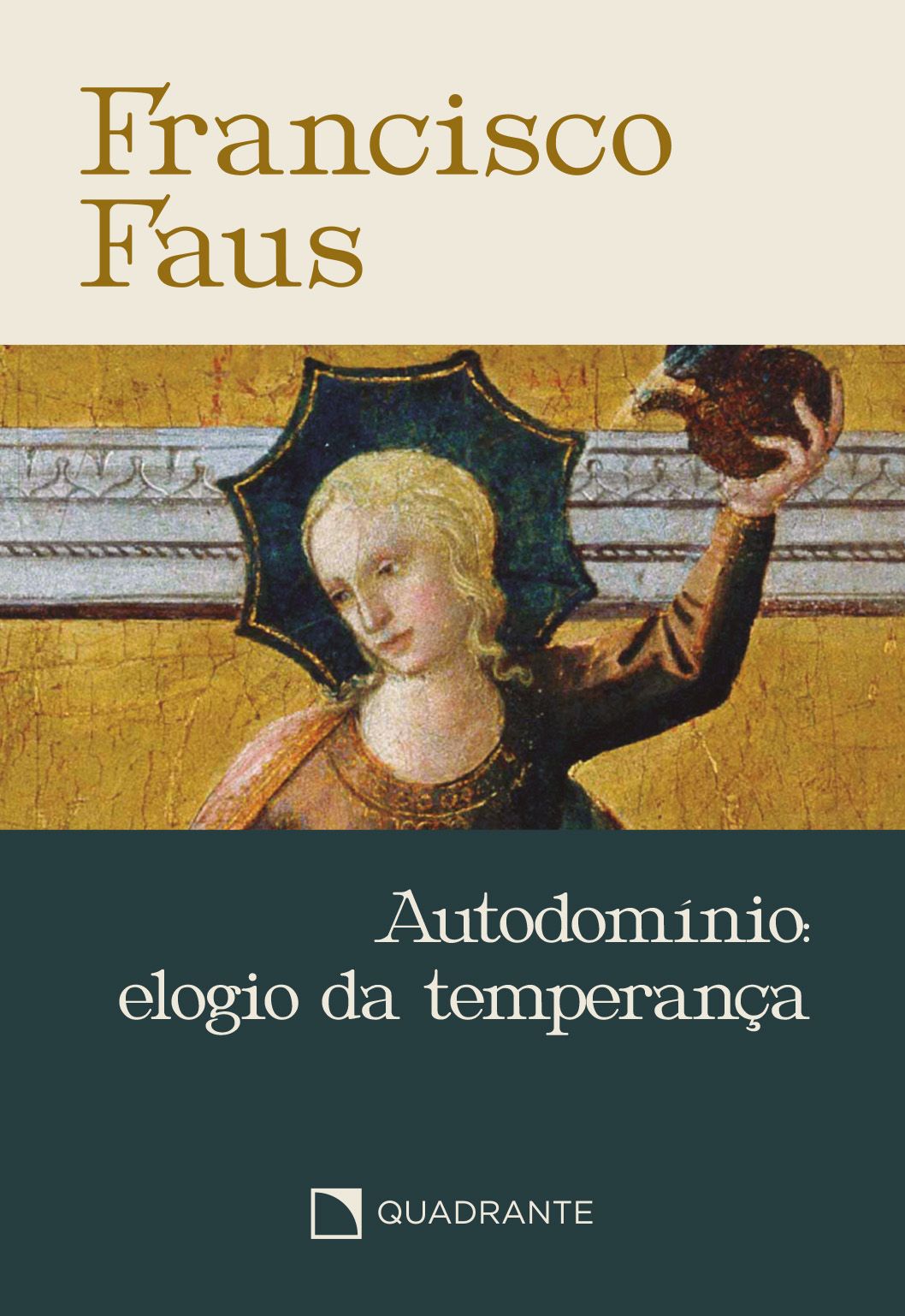 Pocket Autodomínio: Elogio da temperança — Coleção Francisco Faus