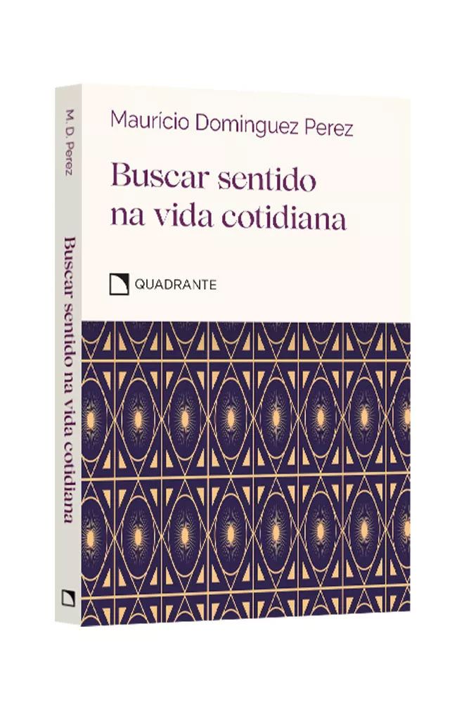 Pocket Buscar Sentido Na Vida Cotidiana — Coleção Virtudes