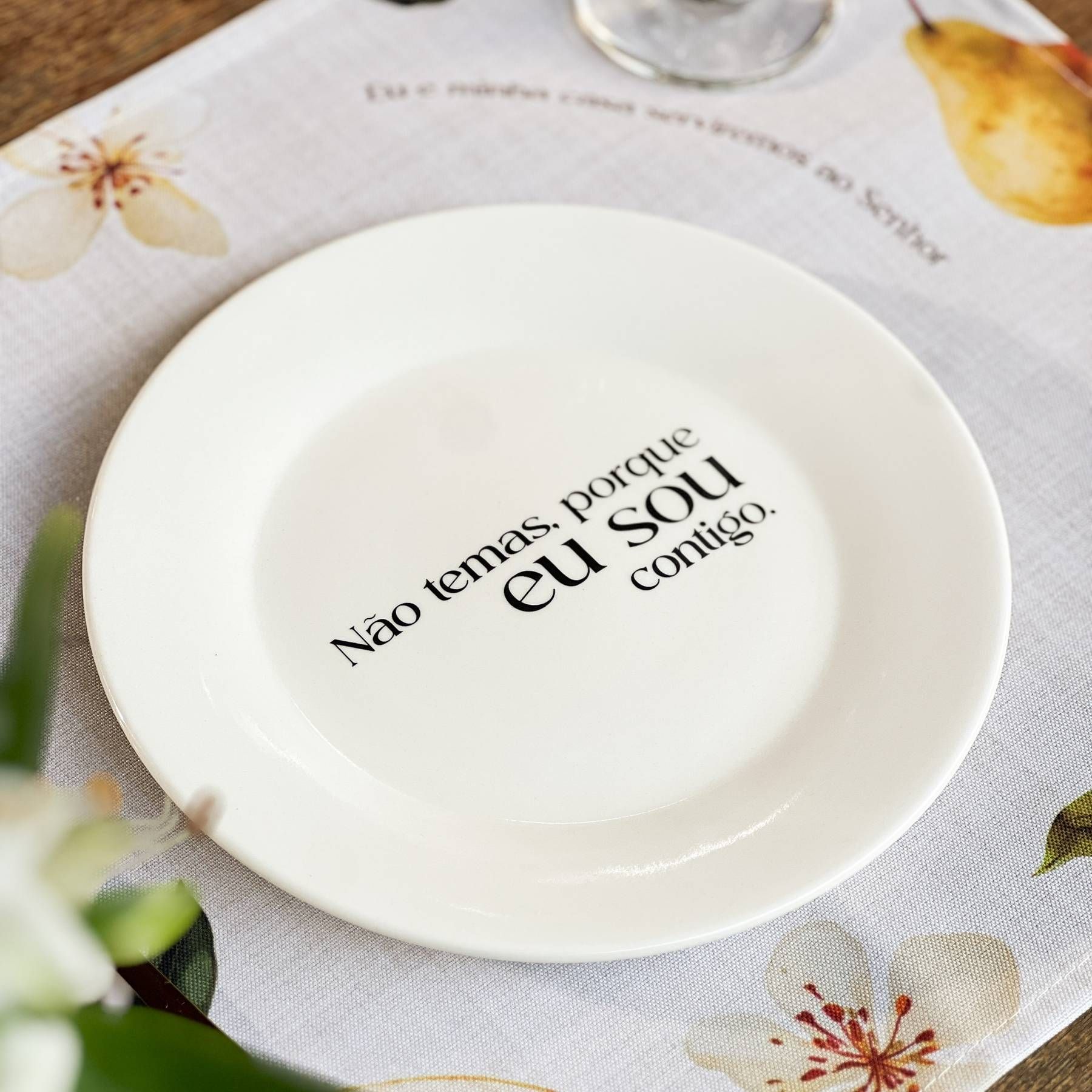 Prato de Sobremesa com Frase "Não temas..."