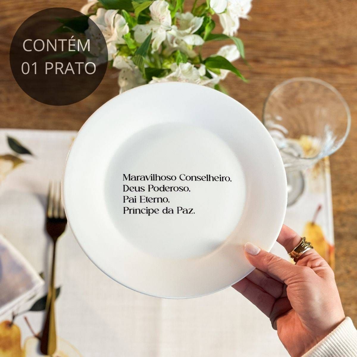Prato de Sobremesa com Frase "Maravilhoso, conselheiro..."