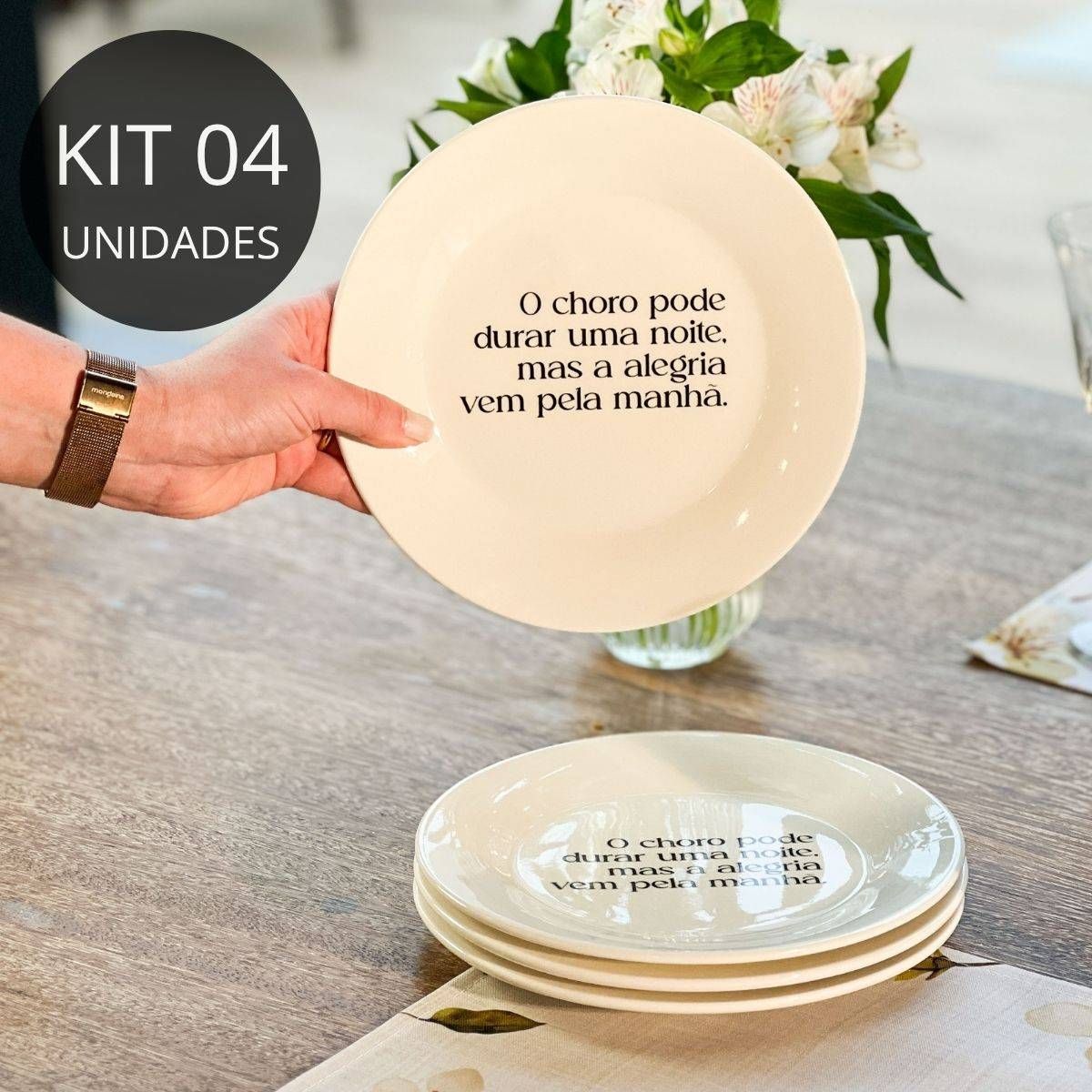 Kit 4 Pratos de Sobremesa Frase "...A alegria vem pela manhã"