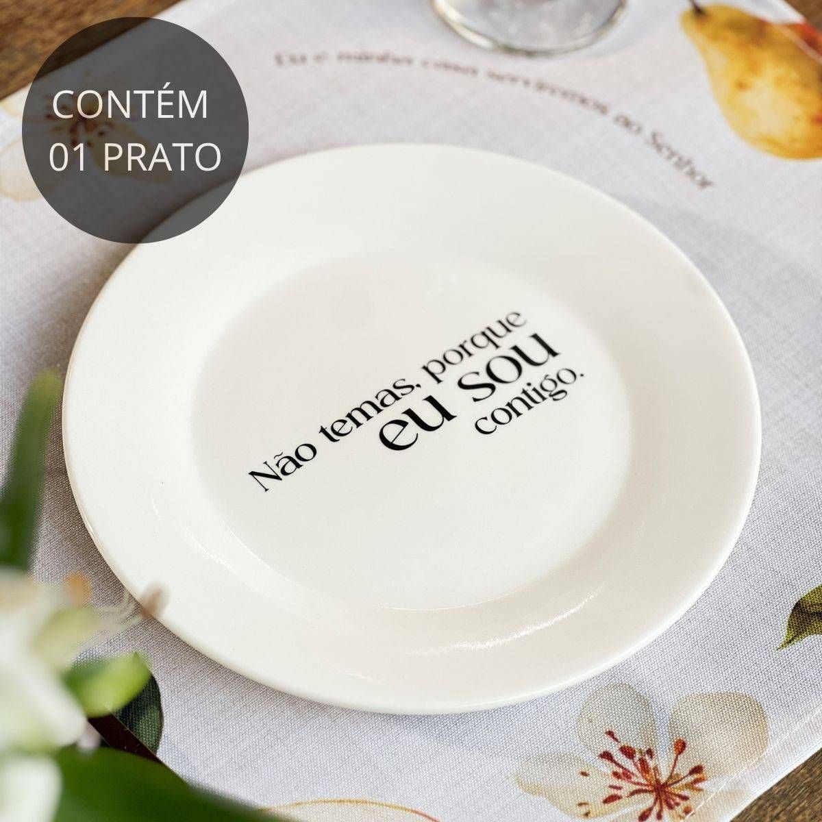 Prato de Sobremesa com Frase "Não temas..."
