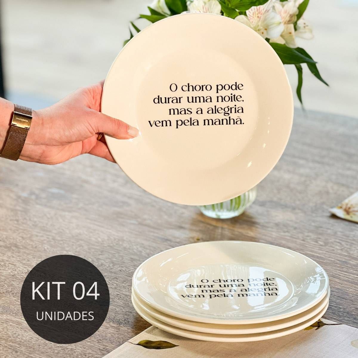 Kit 4 Pratos de Sobremesa Frase "A alegria vem pela manhã.."